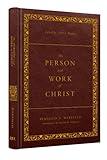 The Person and Work of Christ: Revised and Enhanced (The Classic Warfield Collection)