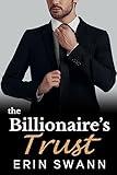 The Billionaire's Trust: An Office Romance Love Story: Covington Billionaires