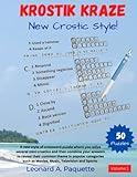 Krostik Kraze Crostic Puzzles Volume 1: A new style of crostic puzzle