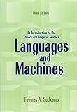 Languages and Machines: An Introduction to the Theory of Computer Science (3rd Edition)