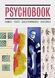 Psychobook: Games, Tests, Questionnaires, Histories