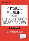 Physical Medicine and Rehabilitation Board Review, Fourth Edition (Paperback) – Highly Rated PM&R Book