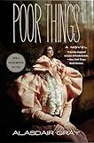 Poor Things: A Novel