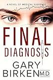 Final Diagnosis: A Medical Thriller