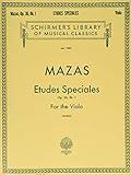 Etudes Speciales, Op. 36 - Book 1: Schirmer Library of Classics Volume 1885 Viola Method