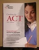 Cracking the ACT, 2011 Edition (College Test Preparation)