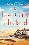 The Lost Girls of Ireland: A heart-warming and feel-good page-turner set in Ireland (Starlight Cottages)