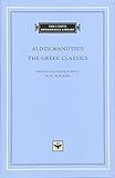 The Greek Classics (The I Tatti Renaissance Library)