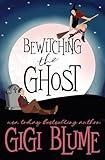 Bewitching the Ghost