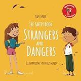 The Safety Book - Strangers and Dangers (Big Concepts for Little Ones)