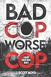 Bad Cop, Worse Cop (Black Forest)