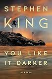 You Like It Darker: Stories