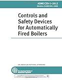 ASME CSD-1-2012: Controls and Safety Devices for Automatically Fired Boilers