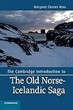 The Cambridge Introduction to the Old Norse-Icelandic Saga (Cambridge Introductions to Literature)