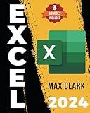 Excel Made Easy: The Ultimate Crash Course to Master Excel Without Getting Overwhelmed – Secret Winning Formulas to Stand Out from the Crowd and Impress Your Boss