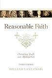 Reasonable Faith: Christian Truth and Apologetics