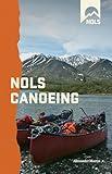 NOLS Canoeing (NOLS Library)