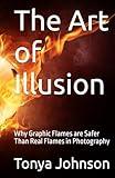 The Art of Illusion: Why Graphic Flames are Safer Than Real Flames in Photography