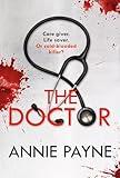 The Doctor: An utterly chilling and unputdownable read for winter 2023