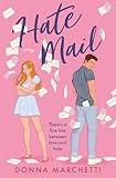 Hate Mail: If you love The Hating Game and Icebreaker you’ll love this enemies to lovers romcom!