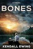 BONES: A Coming-of-Age Novel