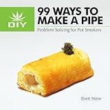 99 Ways to Make a Pipe: Problem Solving for Pot Smokers