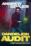 Dandelion Audit (The Debt Collection Book 2)