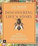 Discovering Life’s Story: Biology’s Beginnings