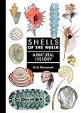 Shells of the World: A Natural History (A Guide to Every Family)