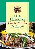 Little Hawaiian Korean Kitchen Cookbook