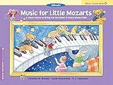 Music for Little Mozarts Music Lesson Book, Bk 4: A Piano Course to Bring Out the Music in Every Young Child (Music for Little Mozarts, Bk 4)