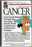 An Alternative Medicine Definitive Guide to Cancer (Alternative Medicine Definitive Guides)