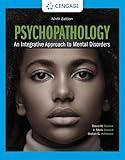 Psychopathology: An Integrative Approach to Mental Disorders (MindTap Course List)