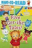 Five Grr-ific Tales!: Friends Forever!; Daniel Goes Camping!; Clean-Up Time!; Daniel Visits the Library; Baking Day! (Daniel Tiger's Neighborhood)