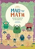 Mad for Math: Become a Monster at Mathematics: (Popular Elementary Math & Arithmetic) (Ages 7-8)