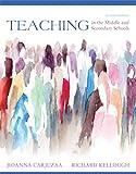 Teaching in the Middle and Secondary Schools (What's New in Curriculum & Instruction)