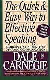 The Quick and Easy Way to Effective Speaking (Dale Carnegie Books)