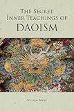 The Secret Inner Teachings of Daoism