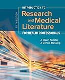 Introduction to Research and Medical Literature for Health Professionals