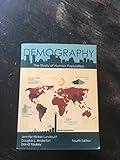 Demography: The Study of Human Population, Fourth Edition