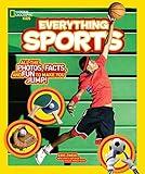 National Geographic Kids Everything Sports: All the Photos, Facts, and Fun to Make You Jump!