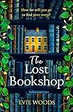 The Lost Bookshop: The most charming and uplifting novel for 2024 and the perfect gift for book lovers!