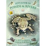 Let's Look in Ponds & Rivers: A Spot & Learn, Stick & Play Book