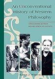 An Unconventional History of Western Philosophy: Conversations Between Men and Women Philosophers