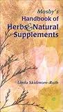 Mosby's Handbook of Herbs & Natural Supplements