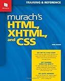 Murach's HTML, XHTML, and CSS: Training & Reference