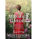 The Mermaid Garden by Montefiore, Santa (2012) Paperback