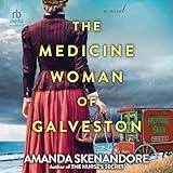 The Medicine Woman of Galveston