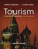 Tourism: Principles, Practices, Philosophies