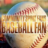 Community Sport Fans Baseball Fan